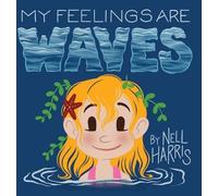 Harris My Feelings Are Waves (Copertina rigida)