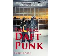Harris Rosen The Real Daft Punk (Copertina rigida)