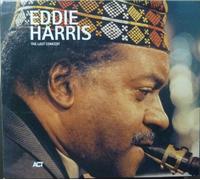 Harris,Eddie - The Last Concert