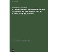 Harris Winitz J Comprehension and problem solving as strategi (Copertina rigida)