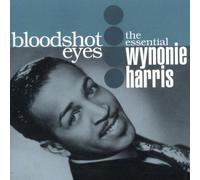 Harris,Wynonie - Bloodshot Eyes/the Essential 2