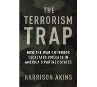 Harrison Akins The Terrorism Trap (Tascabile)