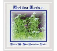 Harrison, Christina - Lassie Wi' The Lint-White Locks
