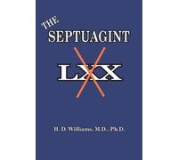 Harrison D Williams The Septuagint (Tascabile) LXX
