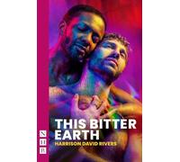 Harrison David Rivers This Bitter Earth (Tascabile) NHB Modern Plays