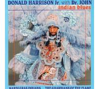 Harrison, Donald Jr. With Dr. John - Indian Blues