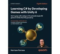 Harrison Ferrone Learning C# by Developing Games with Unity 6 (Tascabile)