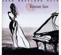 Harrison, John Trio - Roman Sun