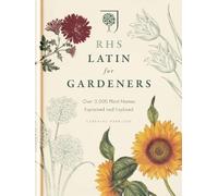 Harrison Lorraine RHS Latin for Gardeners (Copertina rigida)