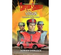Harrison Maxwel Gerry and Sylvia Anderson's Captain Scarlet and the (Tascabile)
