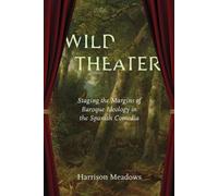 Harrison Meadows Wild Theater (Tascabile)