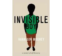 Harrison Mooney Invisible Boy (Tascabile) Truth to Power
