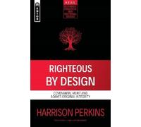 Harrison Perkins Righteous By Design (Tascabile)