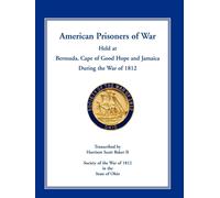 Harrison Scott American Prisoners of War Held at Bermuda, Cape of G (Tascabile)