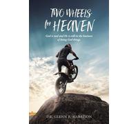 Harrison Two Wheels for Heaven (Tascabile)