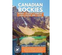 Harrison Walshaw Exploring the Canadian Rockies (Tascabile)