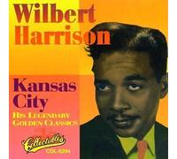 Harrison, Wilbert - Kansas City by Harrison, Wilbert (1994) Audio CD