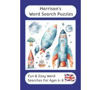 Harrison's Word Search Puzzles - Fun & Easy Words Searches For Ages 6 to 8: A word search book with familiar British words and spellings: Personalised ... children, suitable for all gifting occasions
