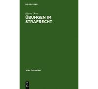 Harro Otto Übungen im Strafrecht (Copertina rigida) Jura Übungen