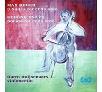 Harro Ruijsenaars - Solosonaten Von Reger und Ysaye