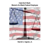 Harroll Junius Ingram Cats Don't Bark (Tascabile)