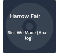 Harrow Fair - Sins We Made