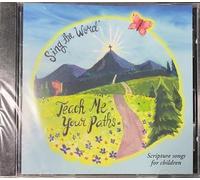 Harrow Family - Sing The Word: Teach Me Your Paths