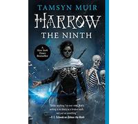Harrow the Ninth: Tamsyn Muir: 2