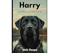 Harry: A Service Dog Series Novella