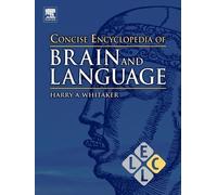Harry A. Whitaker Concise Encyclopedia of Brain and Language (Tascabile)