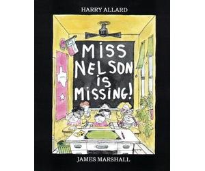 Harry Allard James Marshall Miss Nelson Is Missing (Tascabile)