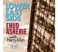Harry Allen, Ehud Asherie - Lower East Side