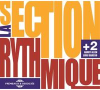 Harry Allen/Luigi Grasso/La Section Rythmique La Section Rythmique + 2 (CD)
