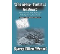 Harry Allen Wenzel The Ship Faithful Steward (Tascabile)