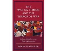 Harry Anastasiou The War on Terror and Terror of War (Copertina rigida)