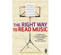 Harry and Michael Baxter The Right Way to Read Music (Tascabile)