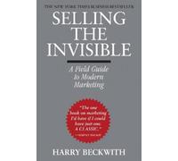 Harry Beckwith Selling The Invisible (Tascabile)