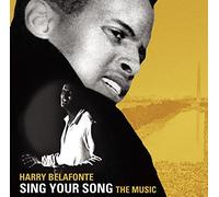 Harry Belafonte - Sing Your Song: The Music