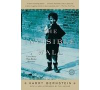Harry Bernstein The Invisible Wall (Tascabile)