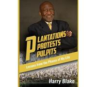 Harry Blake Plantations, Protests, Pulpits (Copertina rigida)