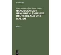 Harry Bresslau Handbuch der Urkundenlehre für Deutschland und (Copertina rigida)