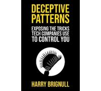 Harry Brignull Deceptive Patterns (Tascabile)