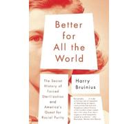 Harry Bruinius Better for All the World (Tascabile)