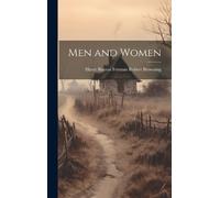 Harry Buxton Forman Robert Browning Men and Women (Copertina rigida)