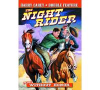Harry Carey Double Feature: The Night Rider / Without Honor (DVD) Mae Busch