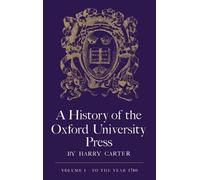 Harry Carter A History of the Oxford University Press (Copertina rigida)
