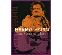 Harry Chapin - The Story of a Life [Edizione: Regno Unito]