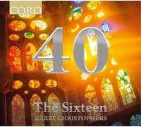 Harry Christophers The Sixteen: 40 (CD) 40th Anniversary Album