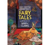 Harry Clarke Hans Christian Andersen's Fairy Tales (Copertina rigida)