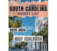 Harry Clement South Carolina Bucket List 2025-2026 (Tascabile)